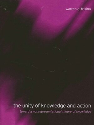 cover image of The Unity of Knowledge and Action